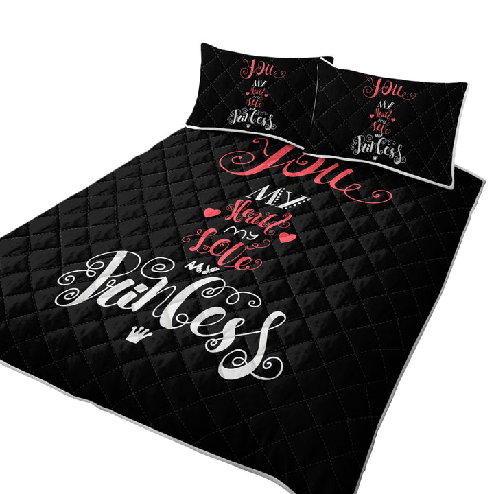 Coverlet with You my Heart my Love my Princess Romantic Quote