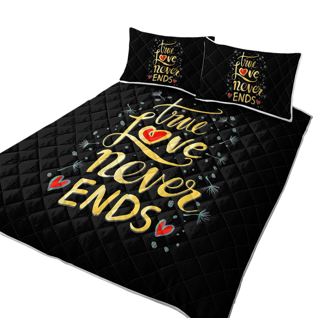 Coverlets with The Love Never Ends Romantic Quote