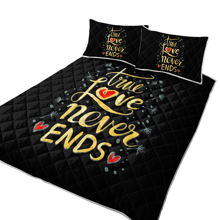 Coverlets with The Love Never Ends Romantic Quote