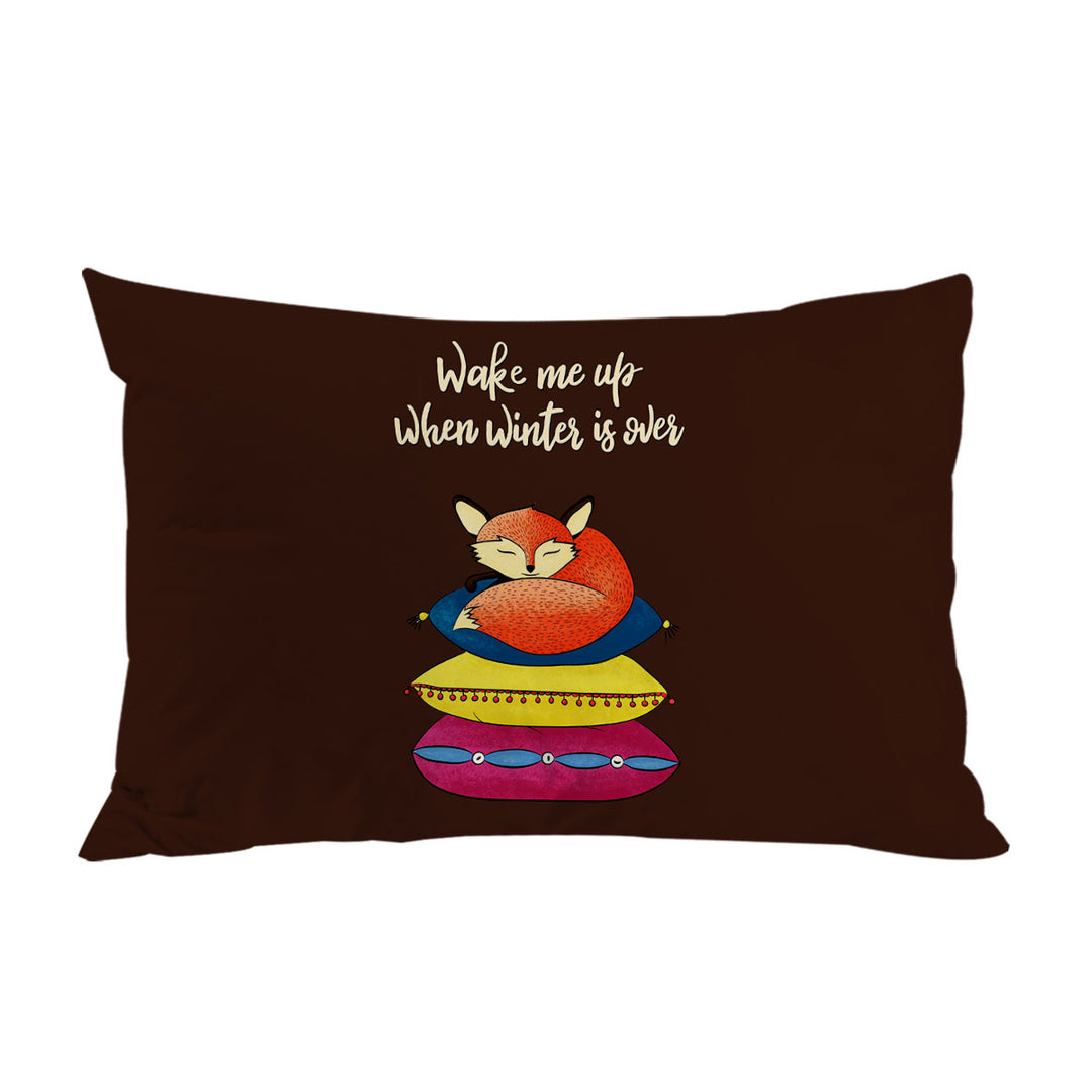 Cute and Funny Slapping Fox Quote Pillowcase