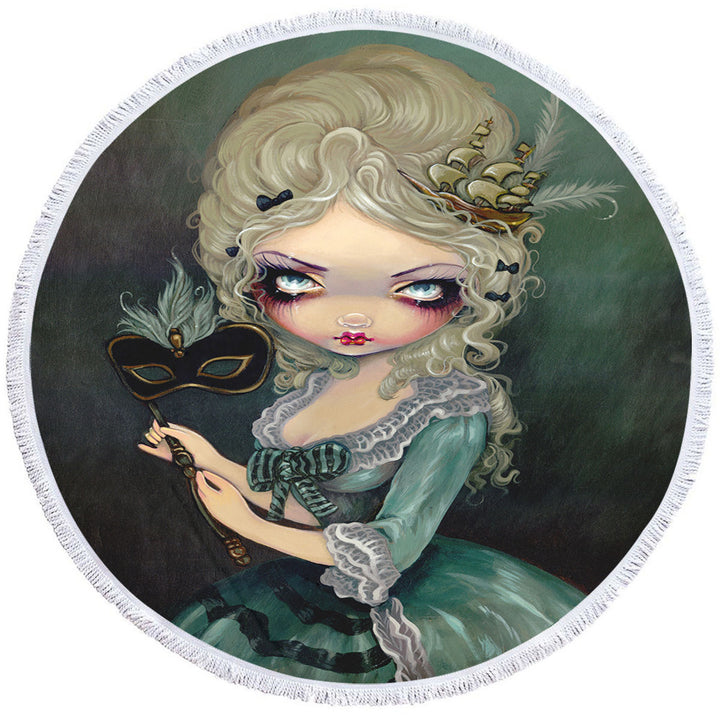 Fine Art Round Towel Marie Masquerade the Doomed Queen