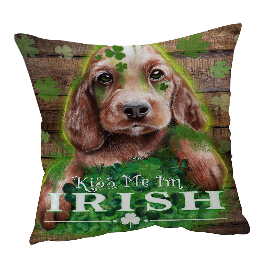 Funny Green Clover Kiss me I_m Irish Puppy Cushions