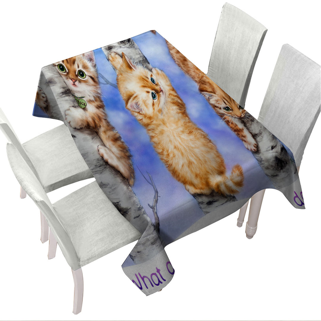 Inspirational Quote Ginger Kittens on Trees Tablecloth