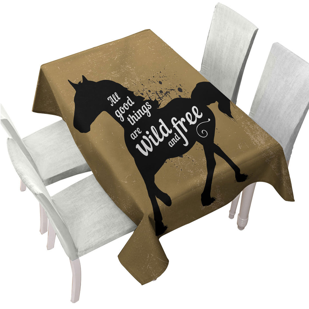 Inspiring and Positive Quote Horse Table Cover