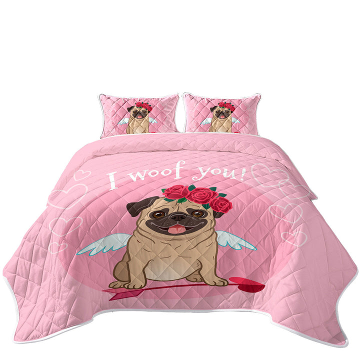 King Size Quilt Sets with I Woof You_ Cute Romantic Pug