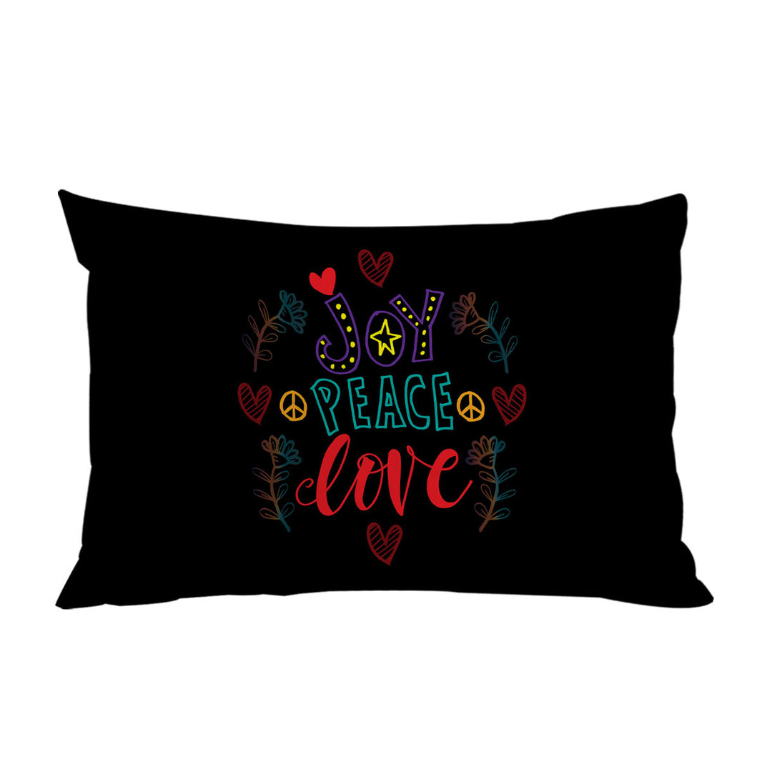 Positive Print Joy Peace and Love Pillowcase
