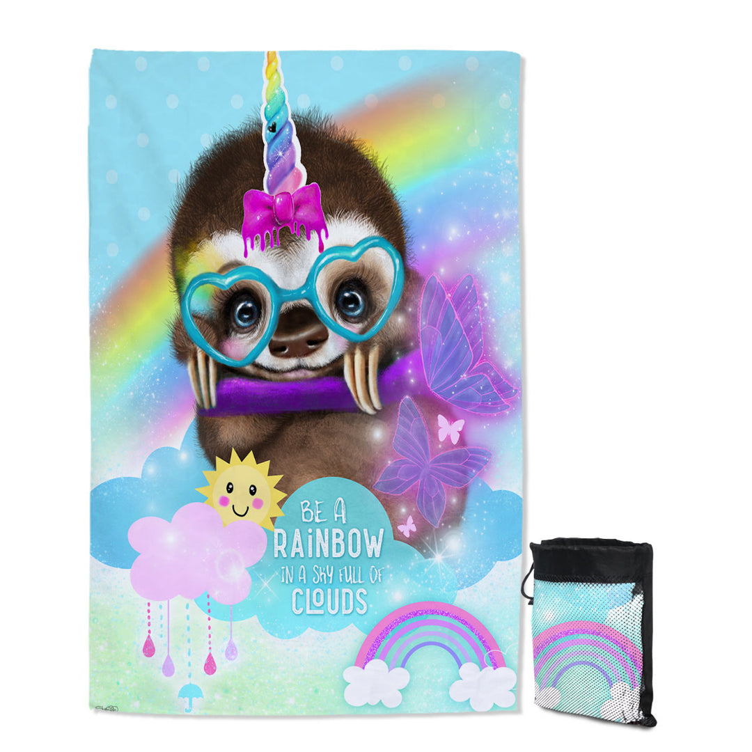 SlothiCorn Cute Kids Art Be a Rainbow Sloth Quick Dry Travel Beach Towel