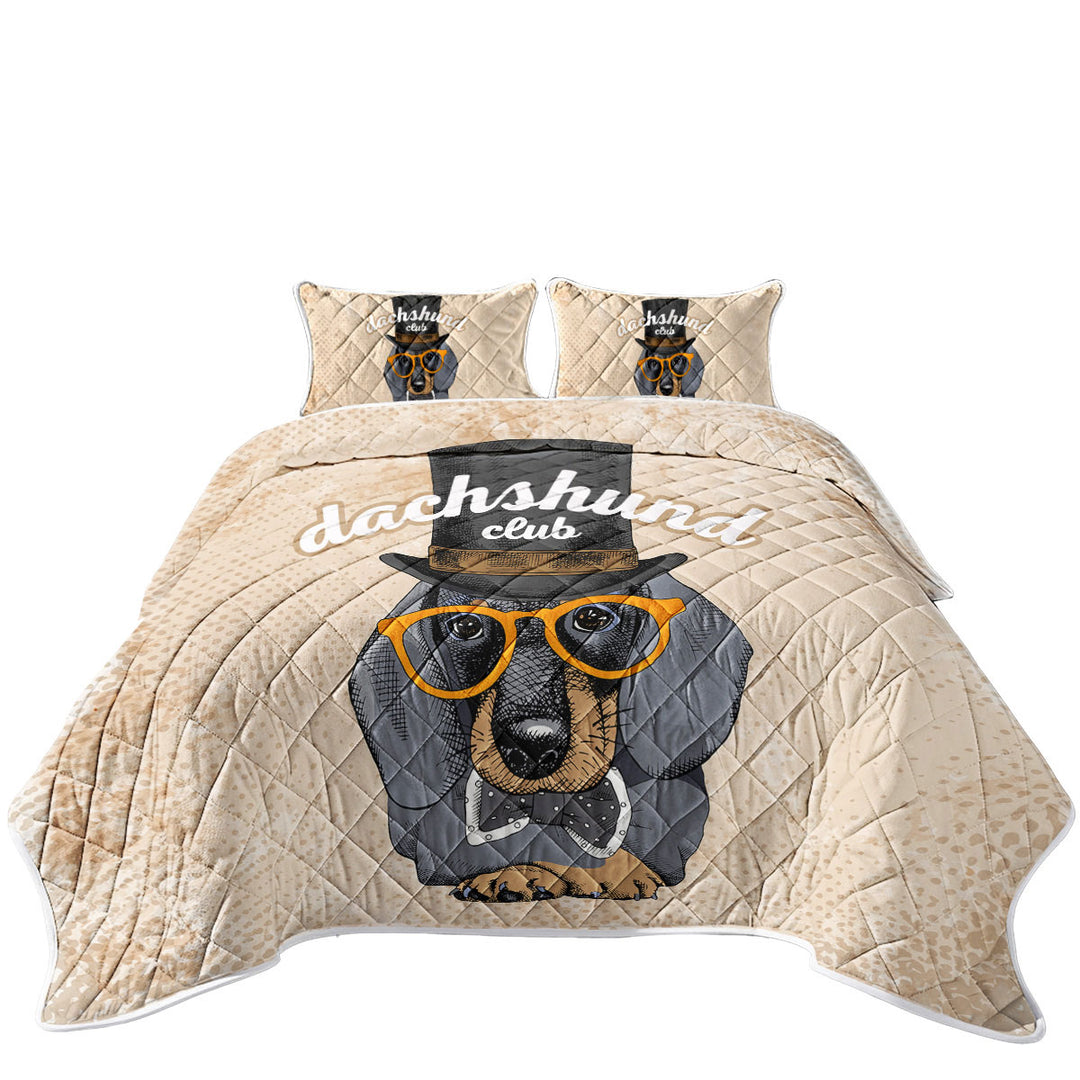 The Cool Club of Funny Elegant Dachshund Quilt