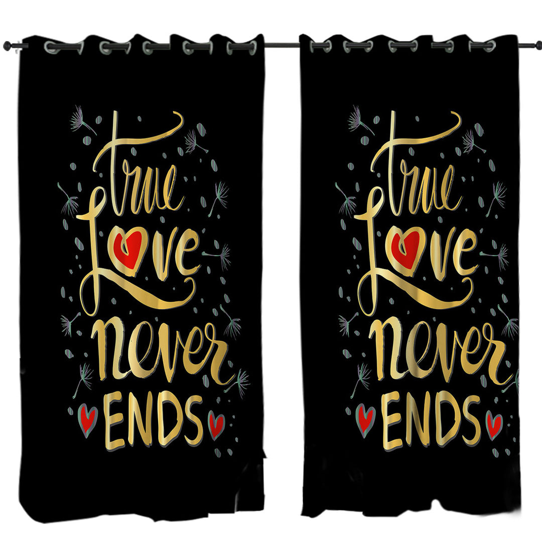 The Love Never Ends Romantic Quote Curtains