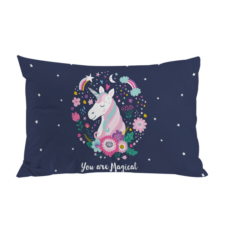 You are Magical Unicorn Pillowcases