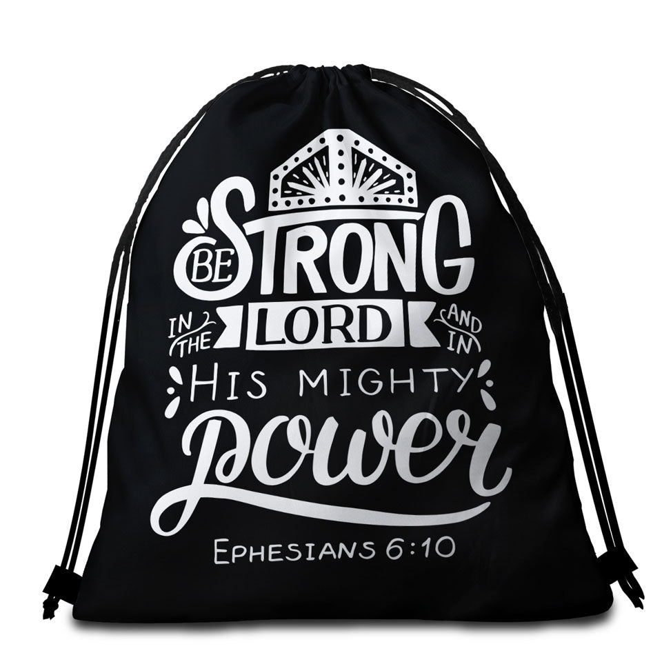 Bible Quote Beach Towel Bags Be Strong in the Lord