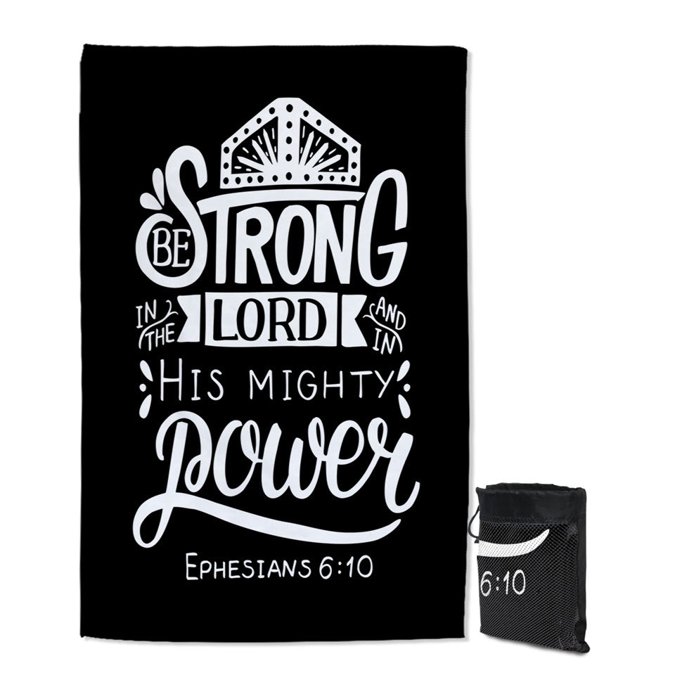 Bible Quote Giant Beach Towel Be Strong in the Lord