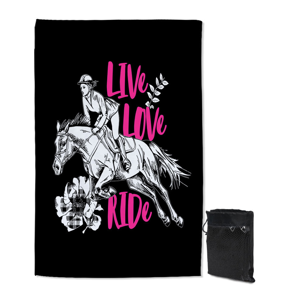 Dressage Unique Beach Towels Live Love Ride Horse Riding