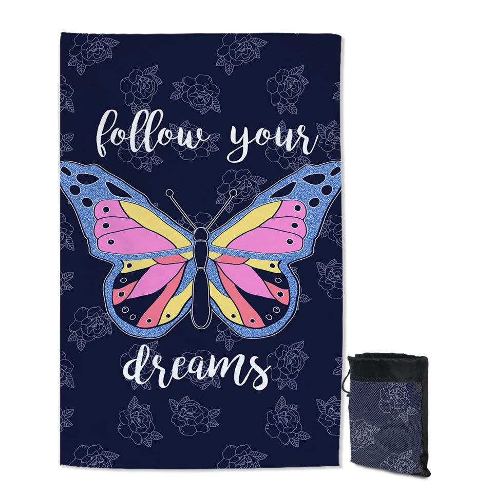 Follow Your Dream Butterfly Girls Beach Towels