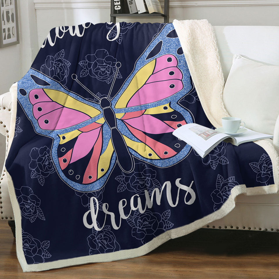 Follow Your Dream Butterfly Womens Throw Blankets