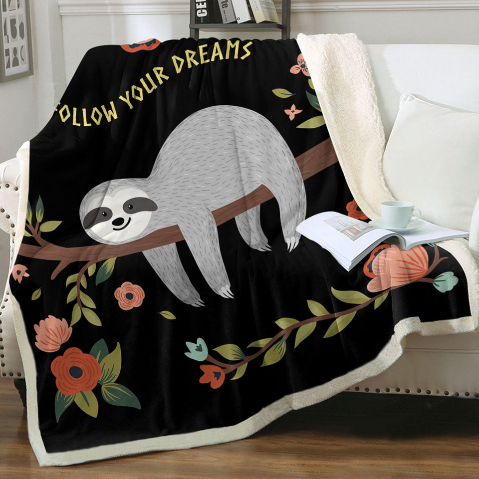 Follow Your Dreams Sloth Throw Blanket