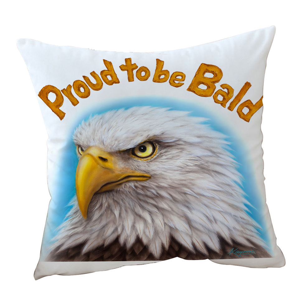 Funny Mens Design Proud to be Bald Eagle Throw Pillow
