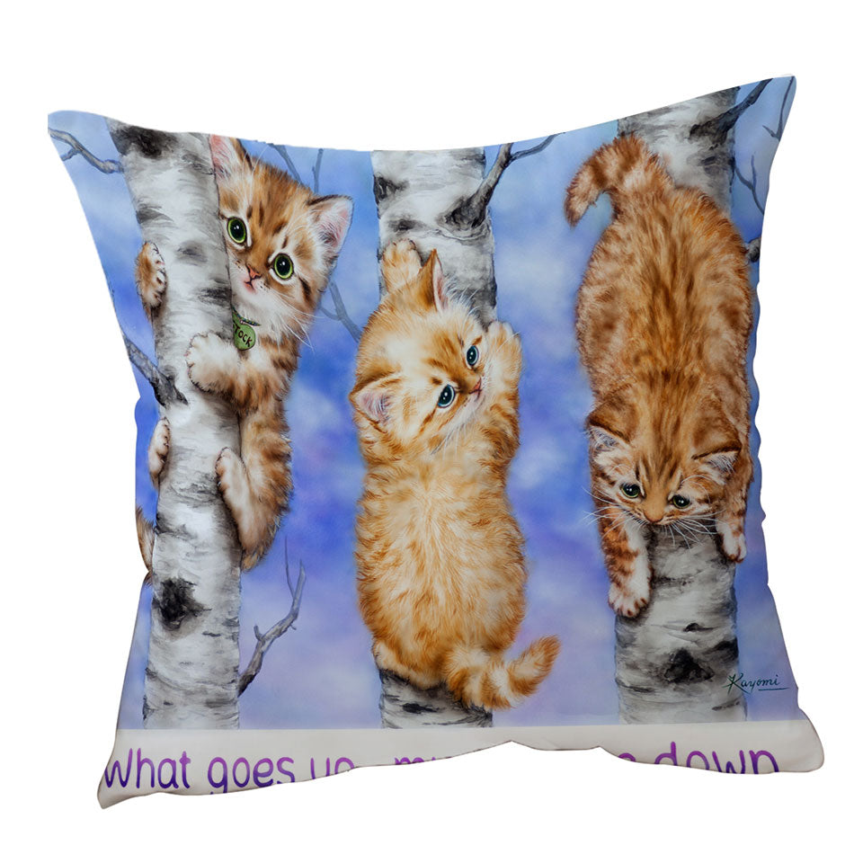 Inspirational Quote Throw Pillows Ginger Kittens on Trees
