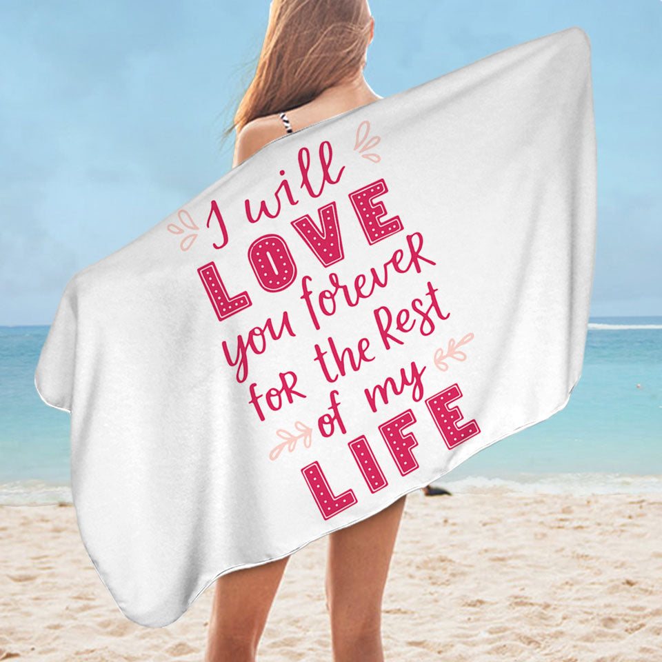 Pink Romantic Beach Towel Love Quote Love You Forever