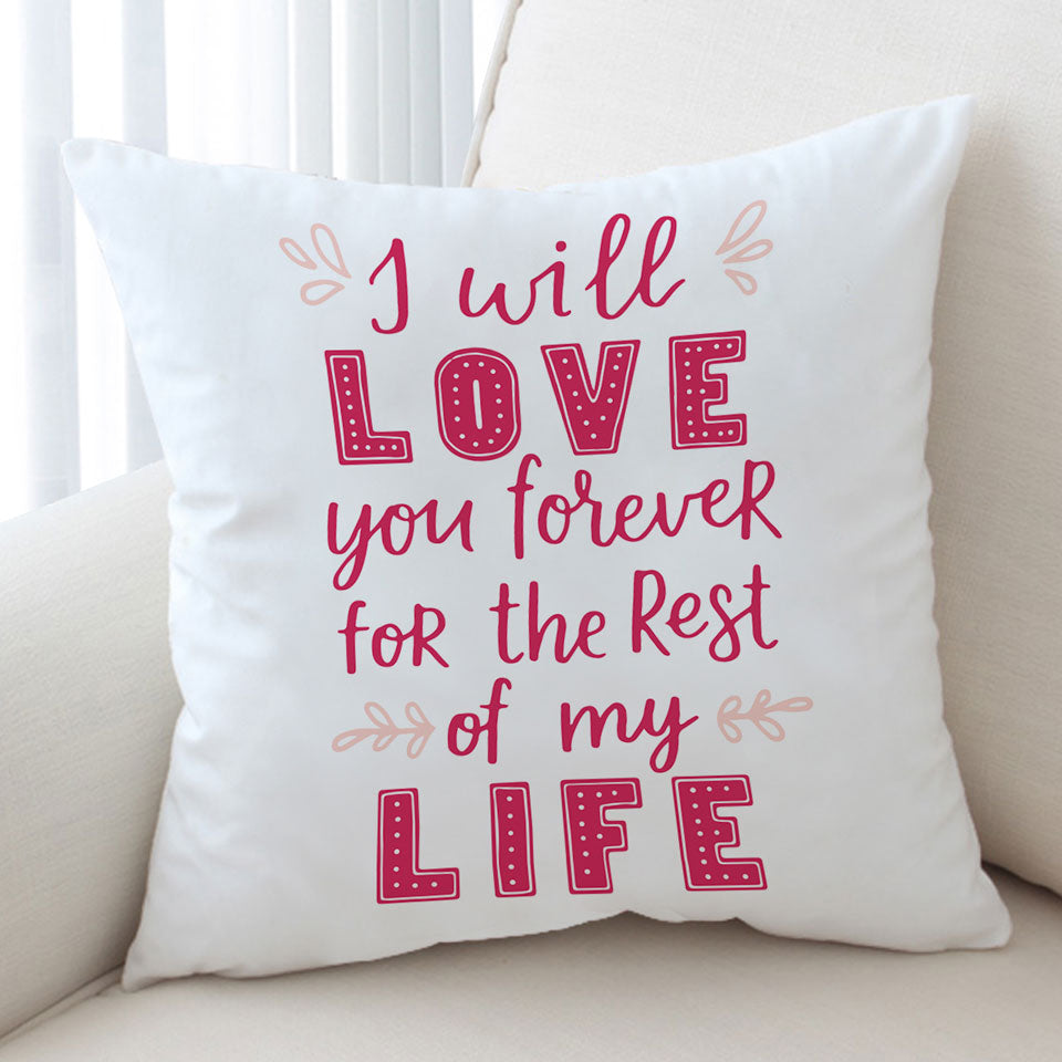Pink Romantic Cushions Love Quote Love You Forever