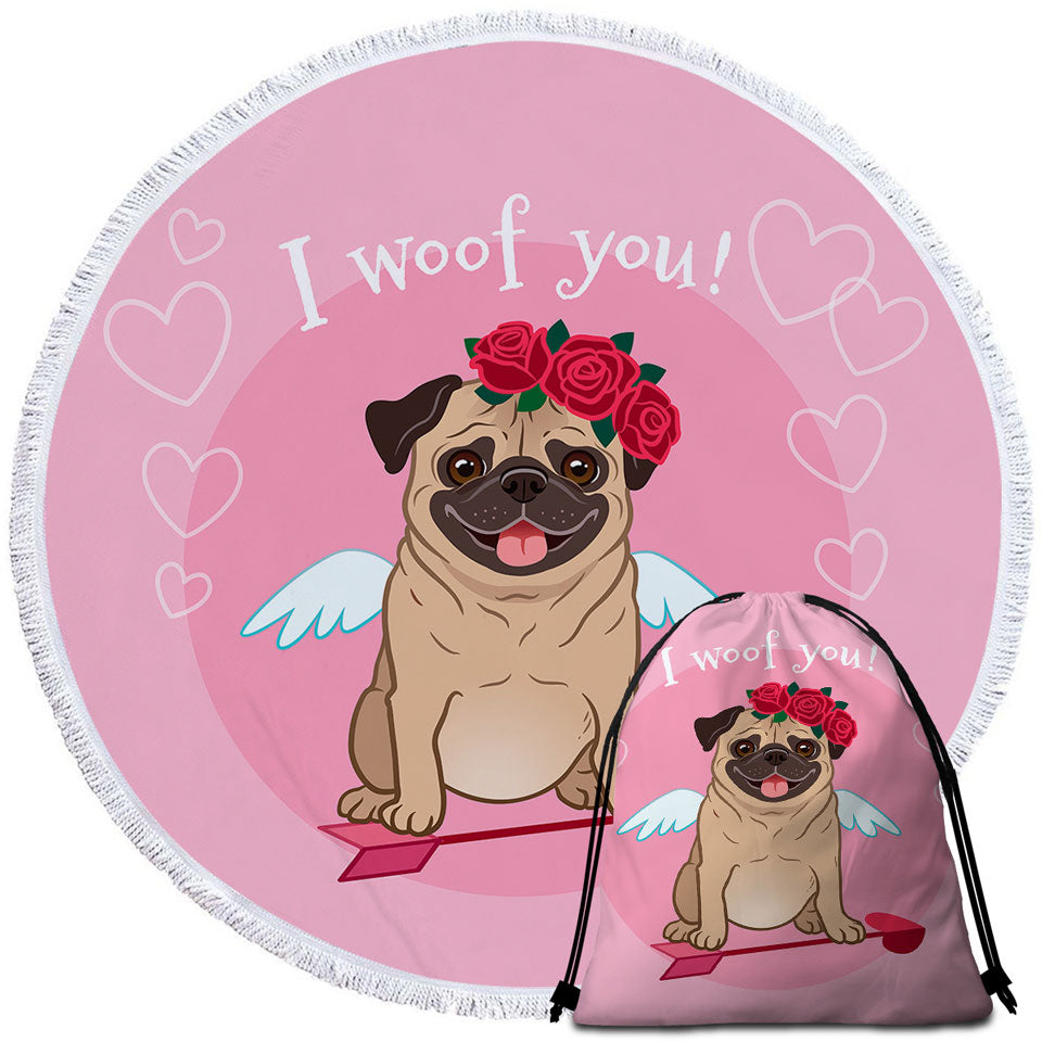 Pug Beach Towels and Bags Set I Woof You_ Cute Romantic Pug