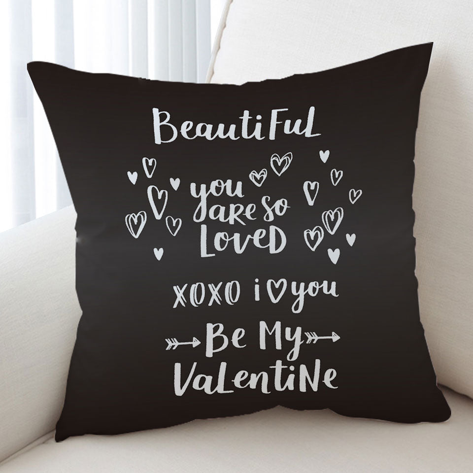 Romantic Love Quote Cushions Be My Valentine