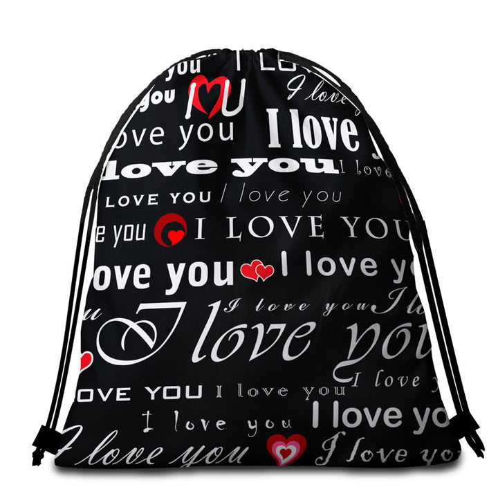 Romantic Quotes Beach Bags and Towels I Love You