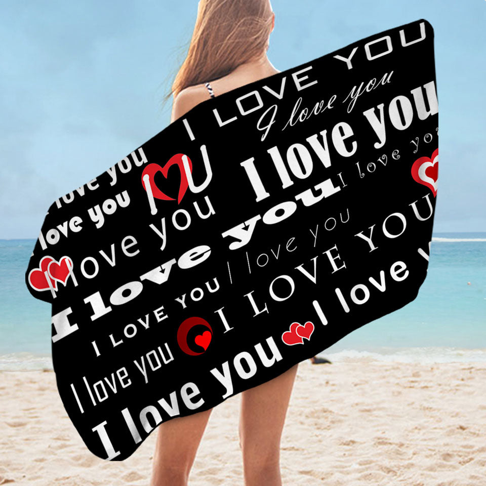 Romantic Quotes Lightweight Beach Towel I Love You
