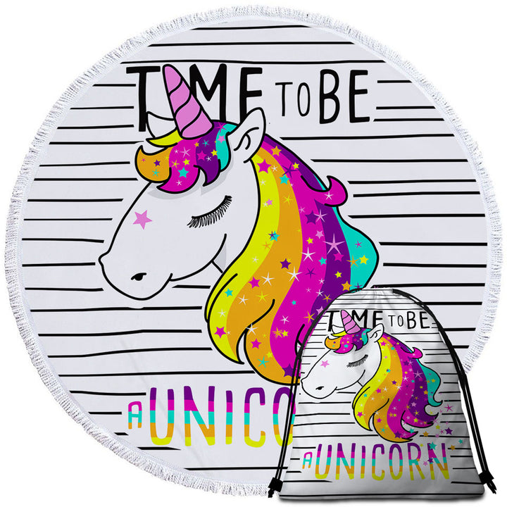 Time to be a Unicorn Girls Round Beach Towel